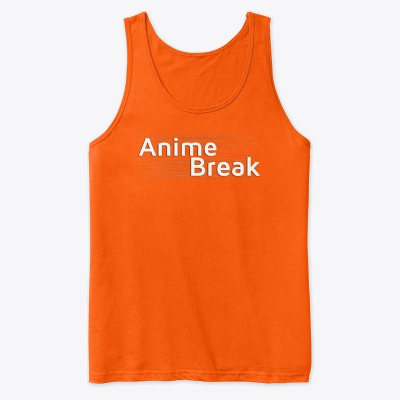 Anime Break!